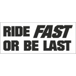Ride fast or be last Magnetyczna