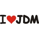I LOVE JDM 2