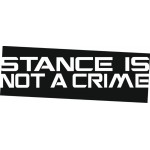 STANCE IS NOT A CRIME