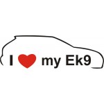 I LOVE MY EK9
