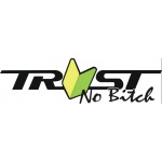 TRUST NO BITCH