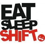 EAT SLEEP SHIFT